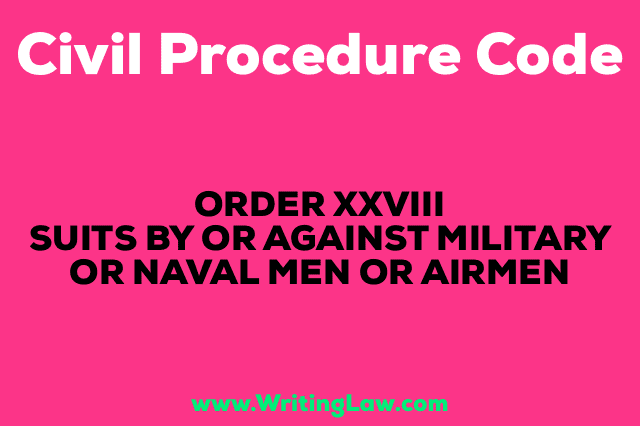 SUITS BY OR AGAINST MILITARY OR NAVAL MEN OR AIRMEN
