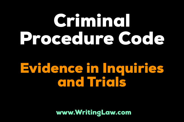 evidence in inquiries and trials