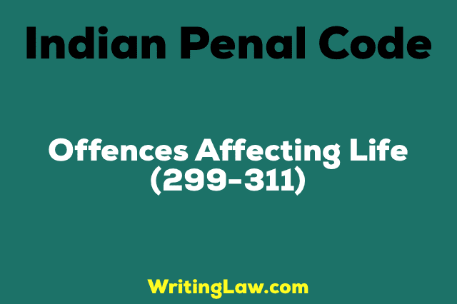OFFENCES AFFECTING LIFE