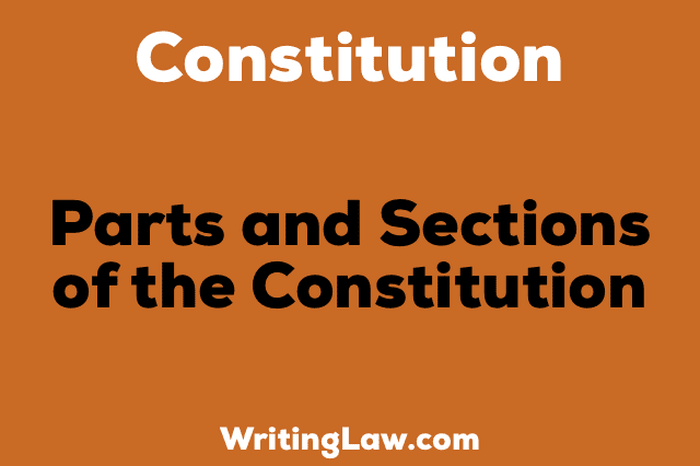 PARTS AND SECTION OF CONSTITUTION OF INDIA