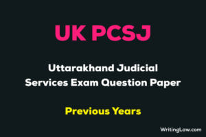 Uttarakhand Judicial Services Exam Previous Year Question Papers (2020)