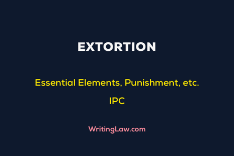 Extortion In The Indian Penal Code - IPC Law Note