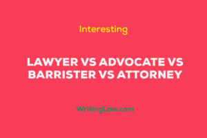 Difference Between A Lawyer, Advocate, Barrister And Attorney