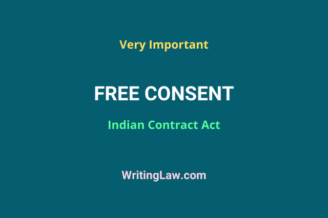 What Is Free Consent In Contract Under Indian Laws