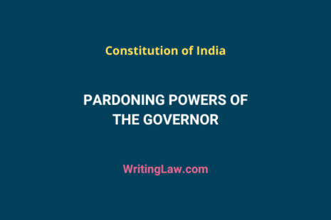 Pardoning Powers Of The Governor With Latest Judgements