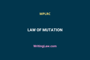 The Law of Mutation Under the MPLRC