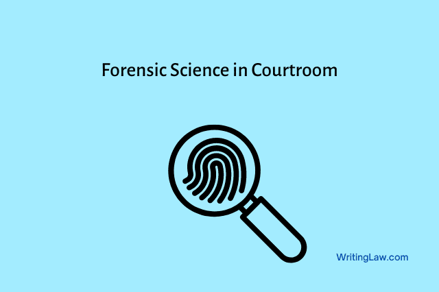 Forensic Science in Courtroom