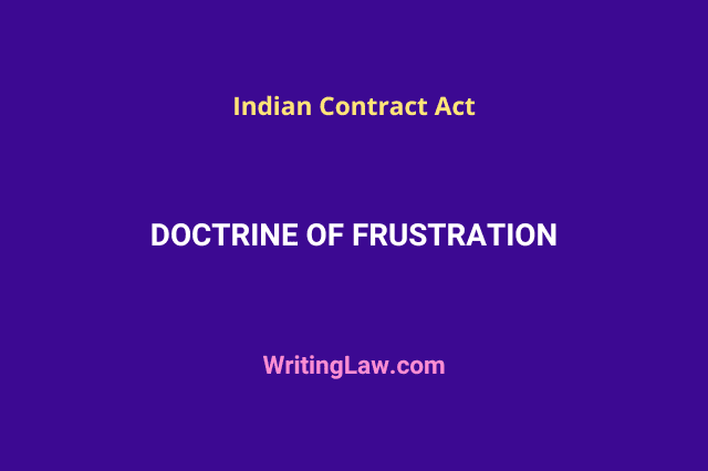 Doctrine of Frustration under the Contract Act