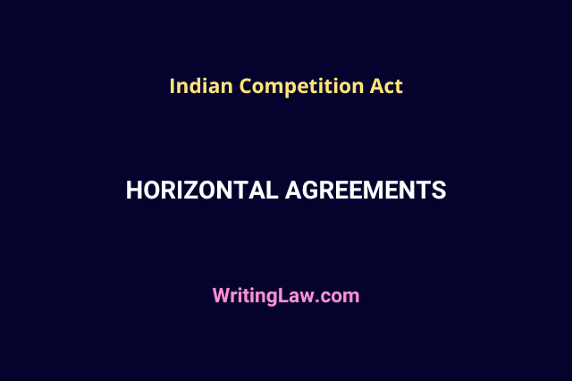 Horizontal Agreements under Indian Competition Act
