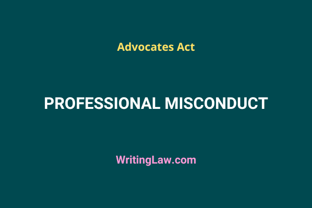 Professional Misconduct According to Advocates Act