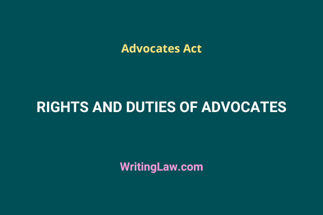 Rights and Duties of Advocates Under Advocates Act